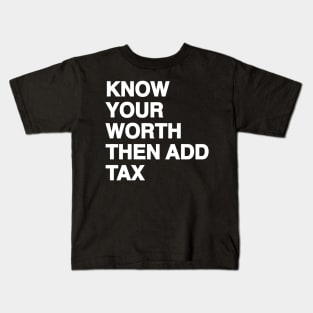 Luxury Tax Kids T-Shirt